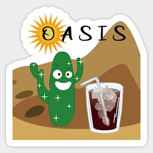 Coffee, like an oasis in the desert Sticker